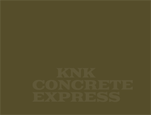 Tablet Screenshot of knkconcretexpress.com